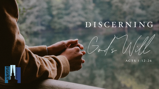 "Discerning God's Will" July 12, 2020