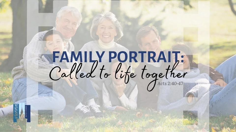""Family Portrait: Called to Life Together" August 2, 2020
