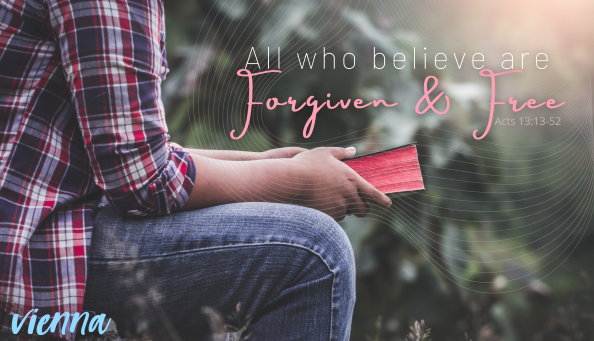 "All Who Believe Are Forgiven and Free" November 15, 2020