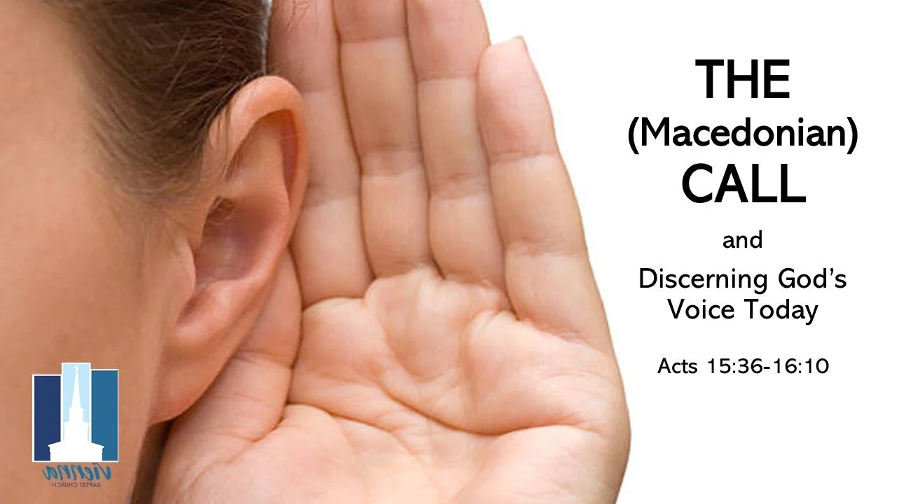 "The Macedonian Call: And Discerning God's Voice for Today" December 6, 2020