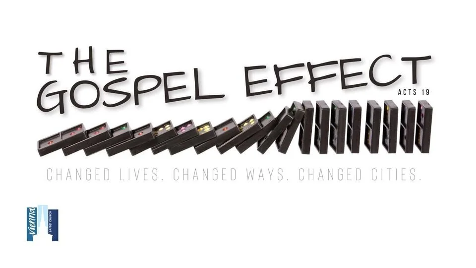 "The Gospel Effect” March 14, 2021