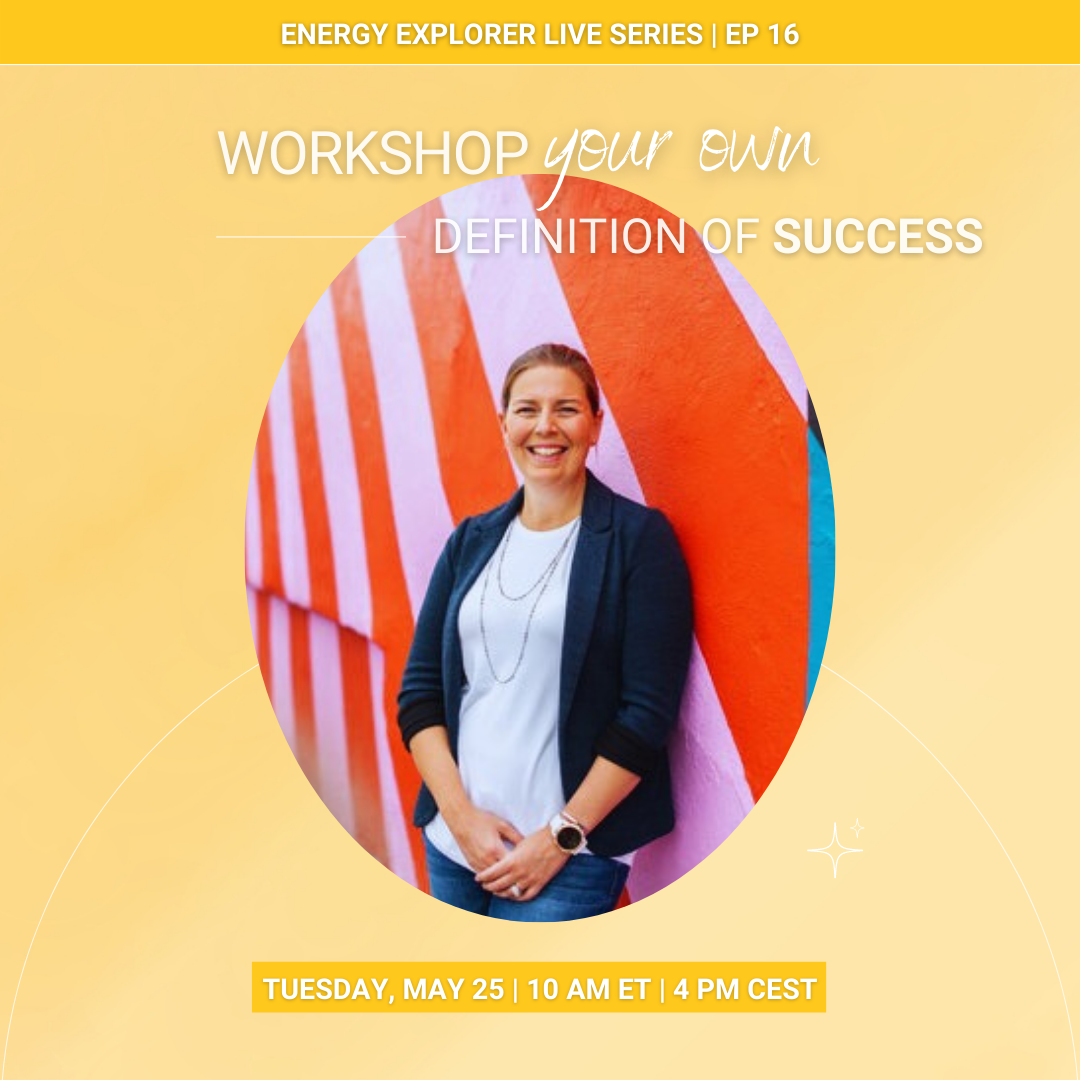 Workshop Your Own Definition of Success