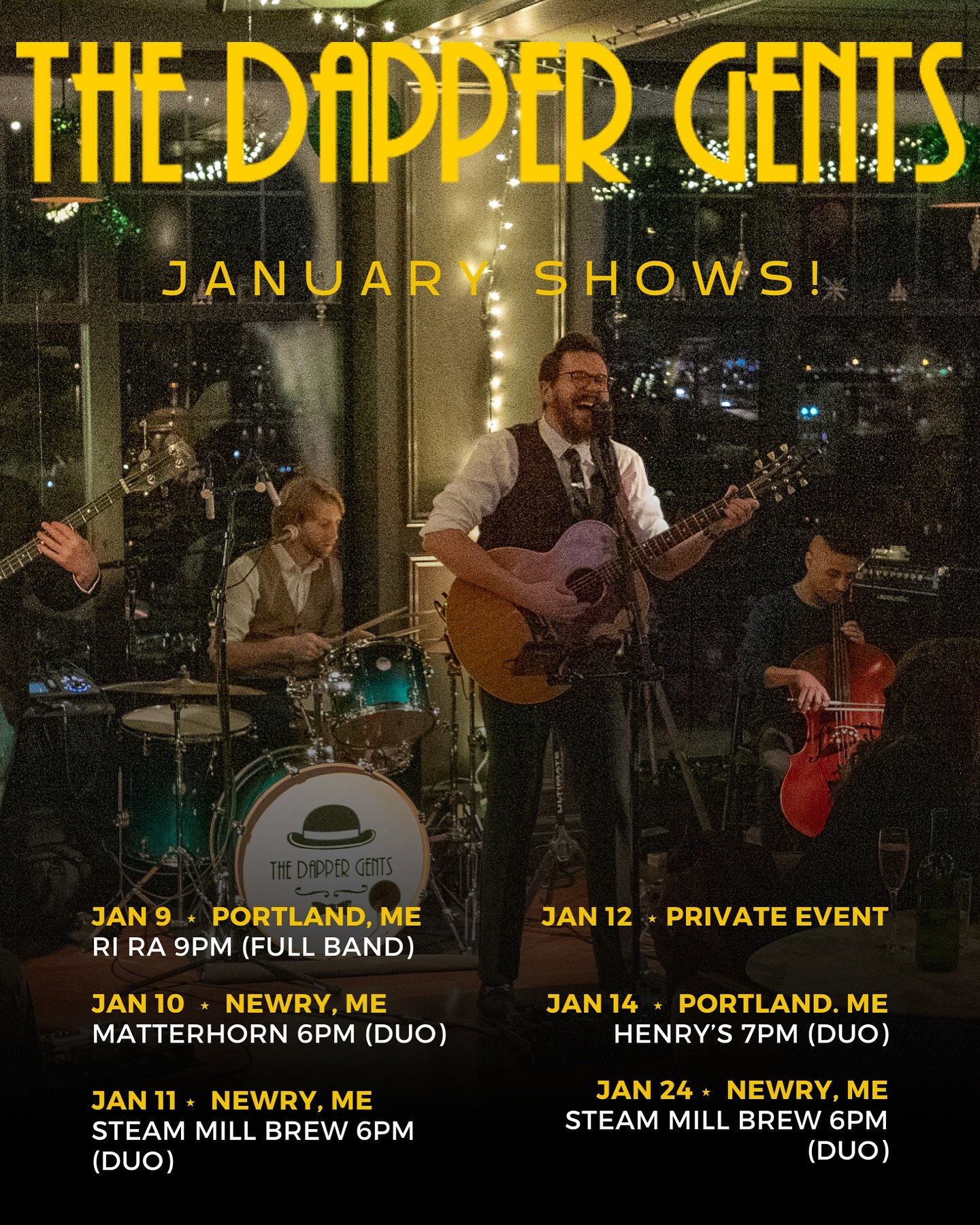 Shows this month! Hope to see you out there!

Th 1/9 - 9pm @riraportland (FULL BAND)
Fr 1/10 - 6pm @matterhornskibar (duo)
Sa 1/11 - 6pm @steammillbrewing (duo)
Su 1/12 - Private Event
Tu 1/14 - 7pm @henrysoldport (duo)
Fr 1/24 - 6pm @steammillbrewin