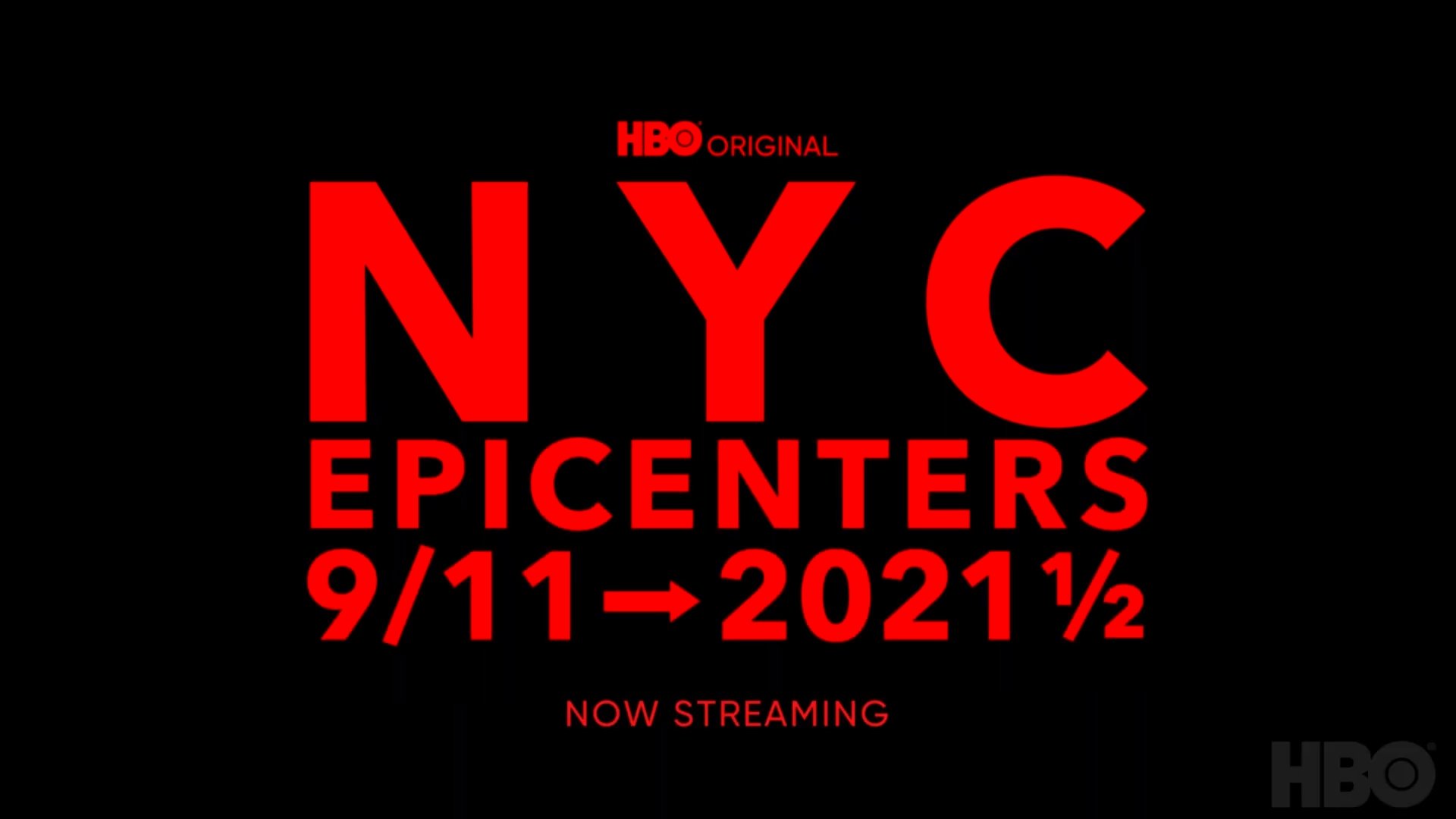 NYC Epicenters: 9/11 → 2021 ½ (2021) | Official Trailer | HBO