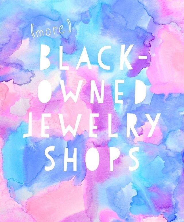 Here it is - a second list of 11 black-owned jewelry shops/black jewelry artisans you should check out! These shops and artists have all kinds of pieces in all kinds of price ranges - take a peek at their stores for some truly stunning works of weara