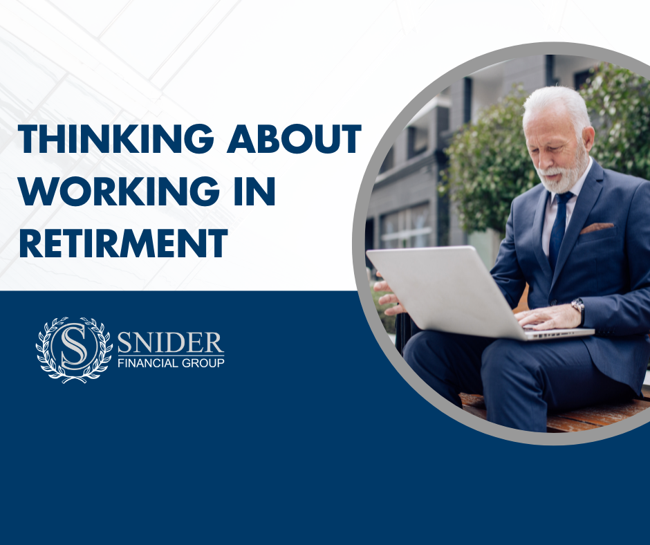 Thinking About Working in Retirement? Here's What to Consider 