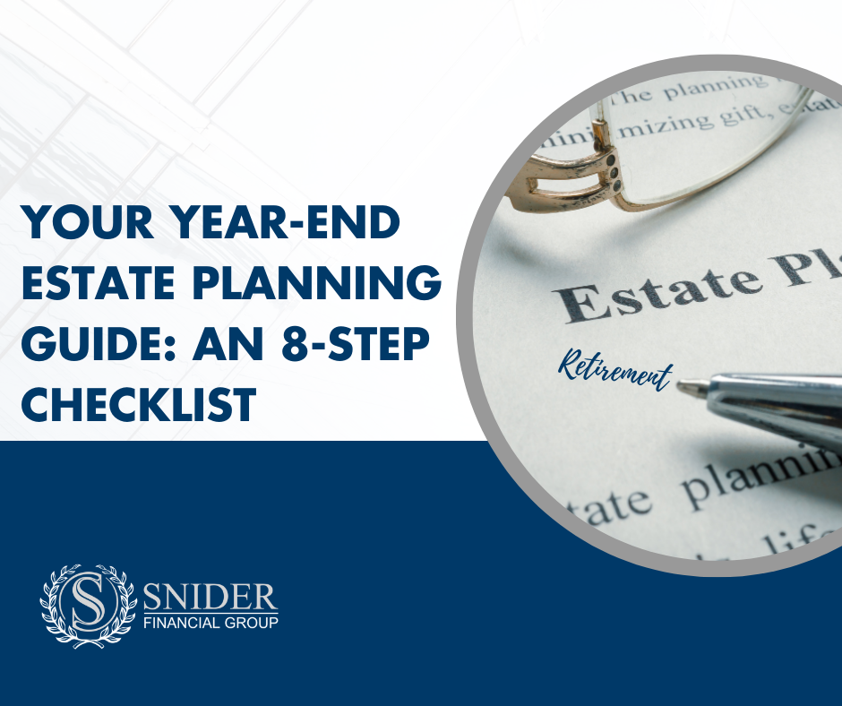 Your Year-End Estate Planning Guide: An 8-Step Checklist
