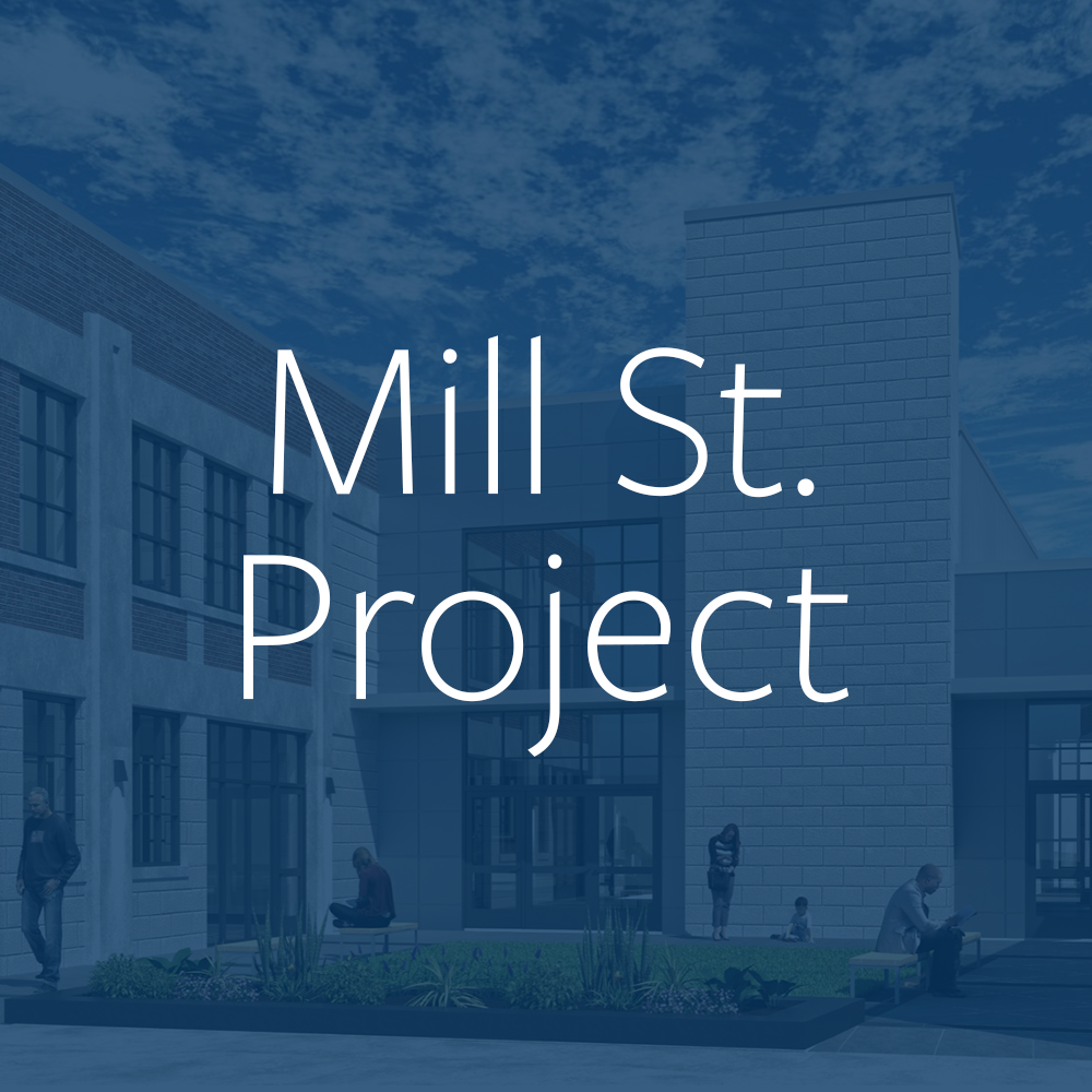 The Mill St. Project