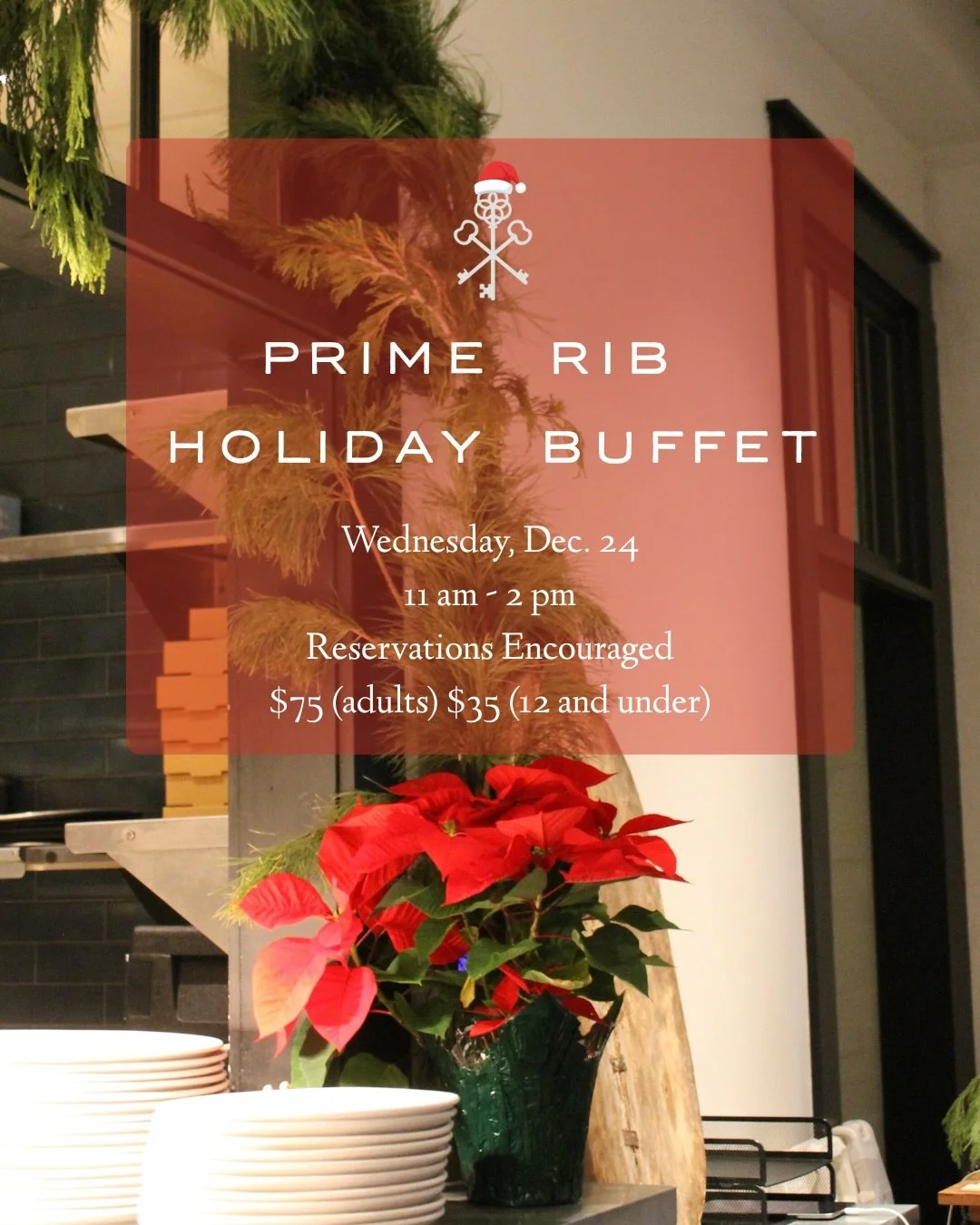Prime Rib Holiday Lunch Buffet 🎄🥩

A Christmas Eve tradition returns &mdash; carved prime rib, beloved holiday sides, and sweet treats that feel like celebration! Gather with the ones who make the season bright and enjoy a delicious, joyful meal to