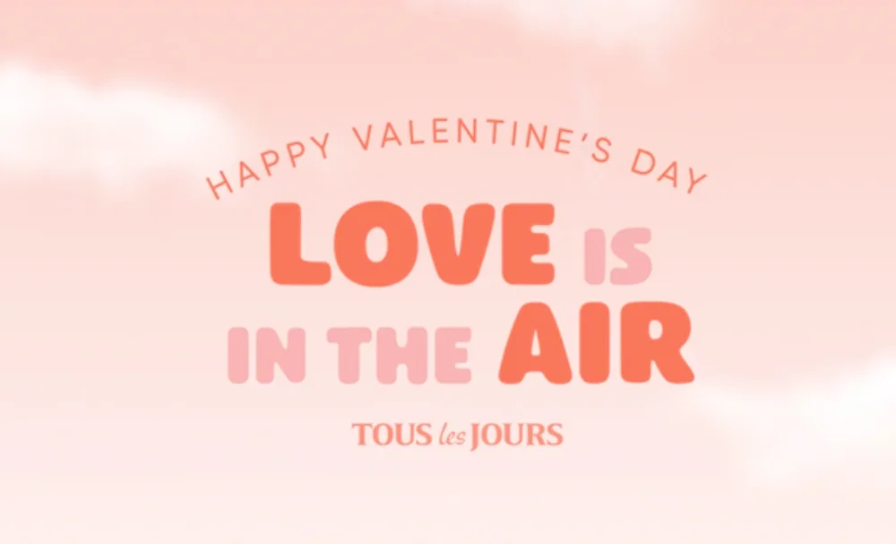 Tous les Jours - Valentine’s Day
