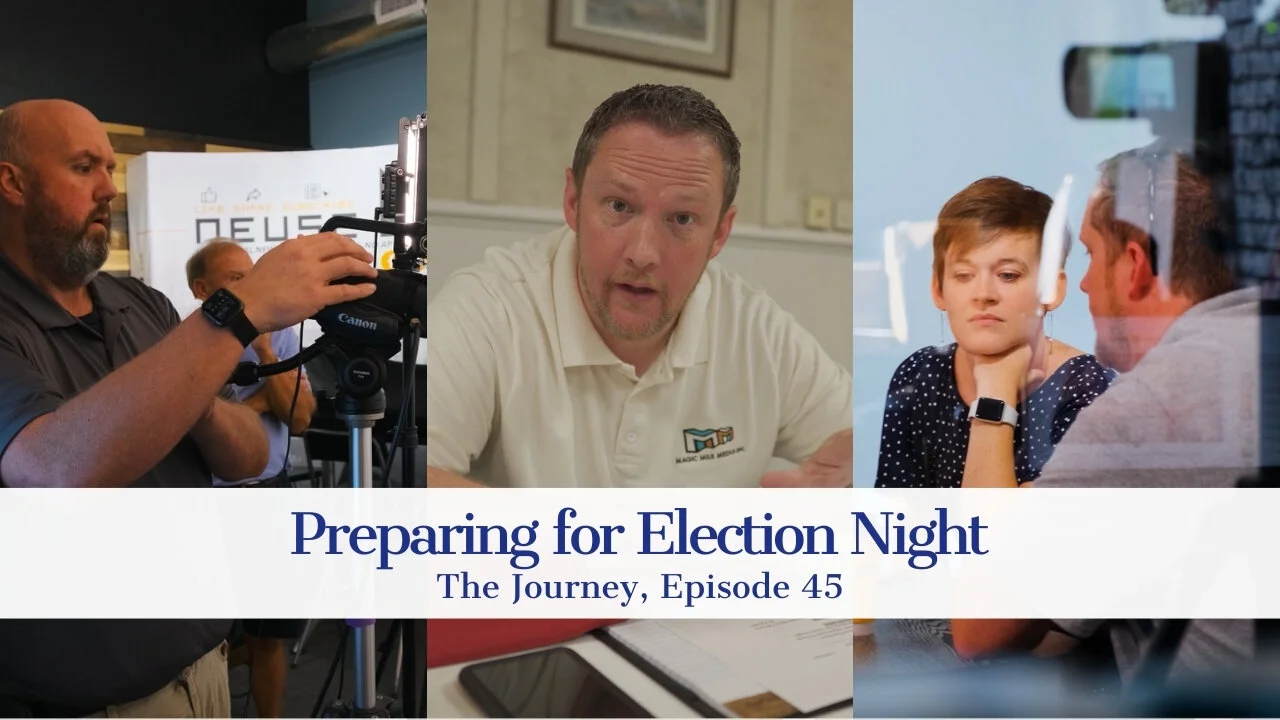 Preparing for Election Night - The Journey, Ep. 45