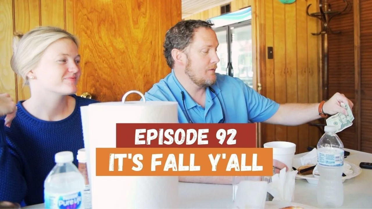 It's Fall Y'all - The Journey, Ep 92