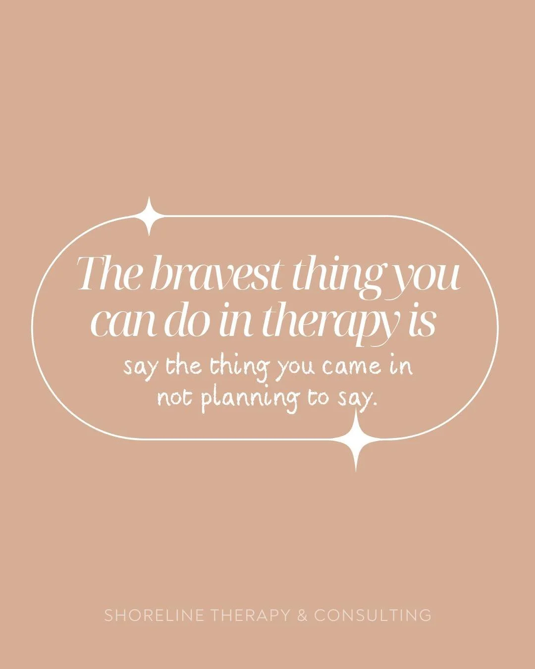 The bravest thing you can do in therapy is say the thing you came in not planning to say.

You know the one.

The thing that lives just below the surface. The one you've been carrying so long you've almost stopped noticing it's there. The one that fe