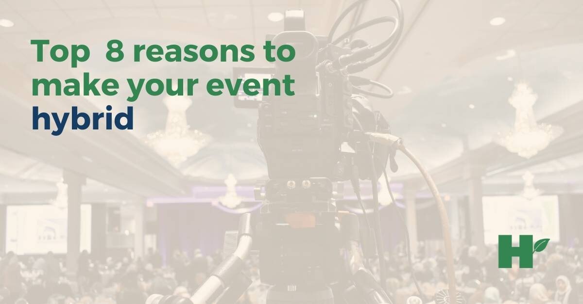 Huddle Agency Top 8 reasons to make your event hybrid