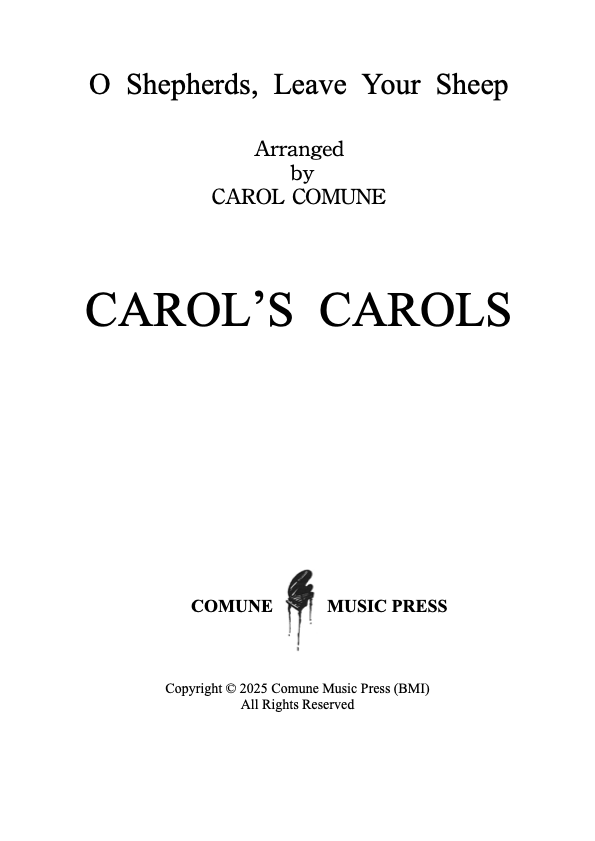 Carol's Carols - O Shepherds, Leave Your Sheep-2nd page - 11.30.25 copy.png