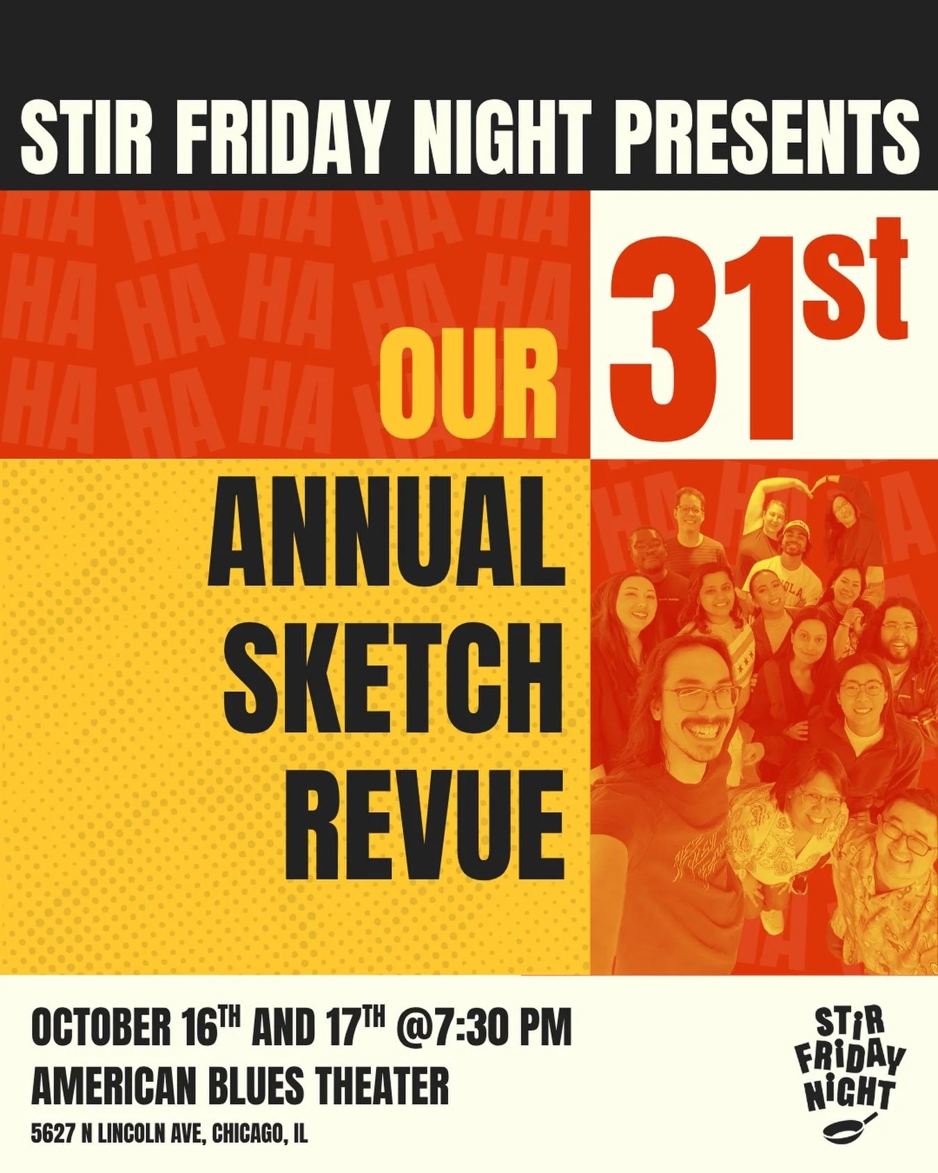 📣IT&rsquo;S THAT TIME!📣

Stir Friday Night is excited to present its 31st Annual Sketch Revue

After our two sold out performances last year, SFN is excited to return to the American Blues Theater with 60 minutes of brand new sketch material!

Join