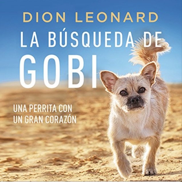 Dion-Leonard-La-busqueda-de-gobi-Spanish-Audiobook-Audiolibro-directed-by-Rene-Veron.jpg