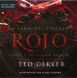 Ted-Dekker-Rojo-Spanish-Audiobook-Rene-Veron.png