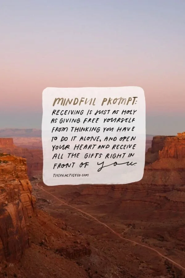 Receiving is a holy practice.