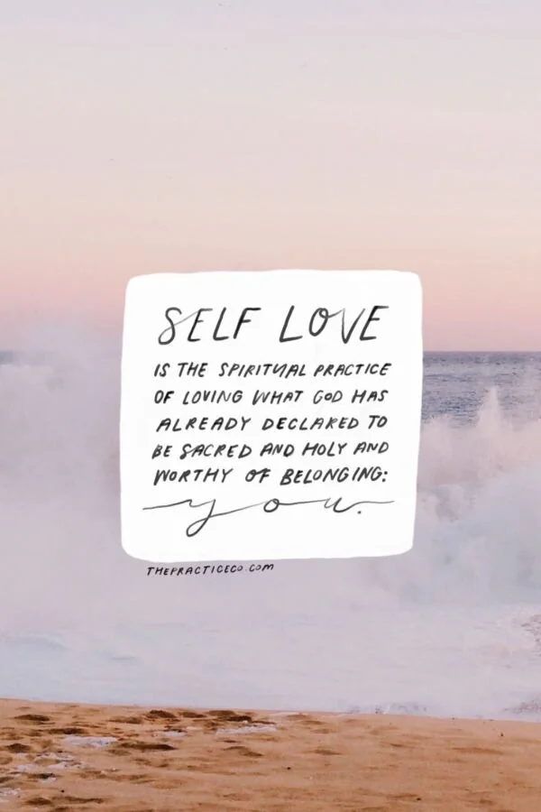 Self-care is how you show yourself love