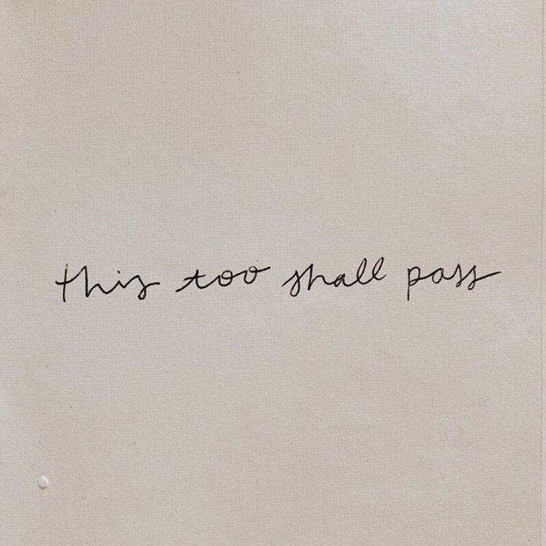 This Too Shall Pass — Georgia Adele Noble