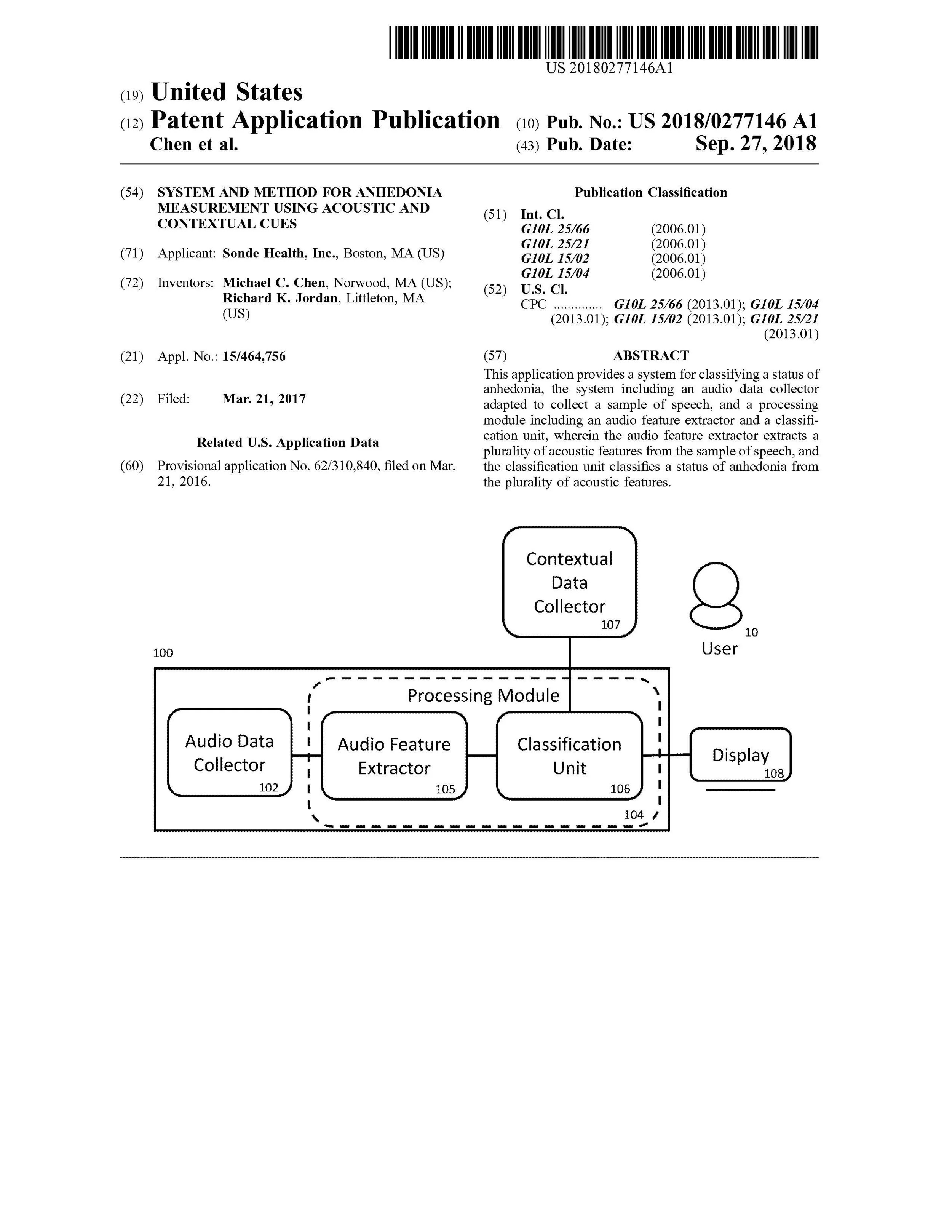 United States Patent #20180277146A1 System and method for anhedonia measurement using acoustic and contextual cues (Allowed)