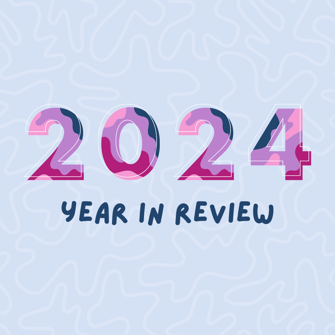 2024 End of Year Reflection