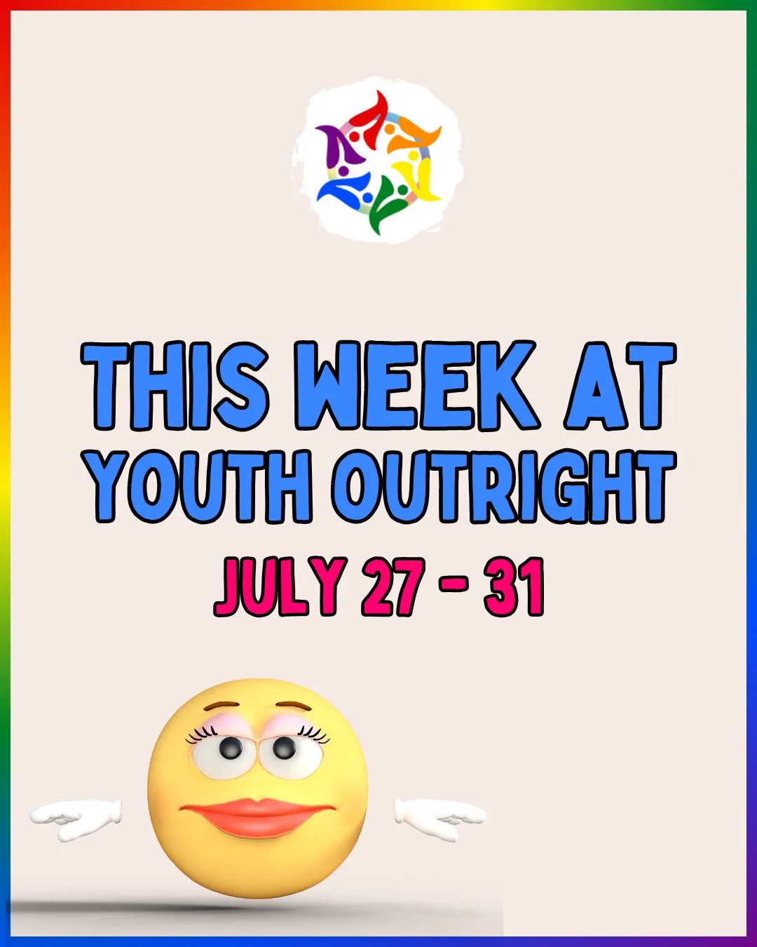 ✨️ THIS WEEK AT YOUTH OUTRIGHT 💋⁠
⁠
🗓 Monday, July 27th⁠
🗣️ Drop-In⁠
⏰️ 3 - 6 PM⁠
📍 Youth OUTright Center⁠
- - -⁠
🗓 Monday, July 27th⁠
🗣️ Youth Advisory Board Meeting⁠
⏰️ 5 - 7 PM⁠
📍 Virtual Zoom Meeting⁠
- - -⁠
🗓 Wednesday, July 29th⁠
🗣️ Bo