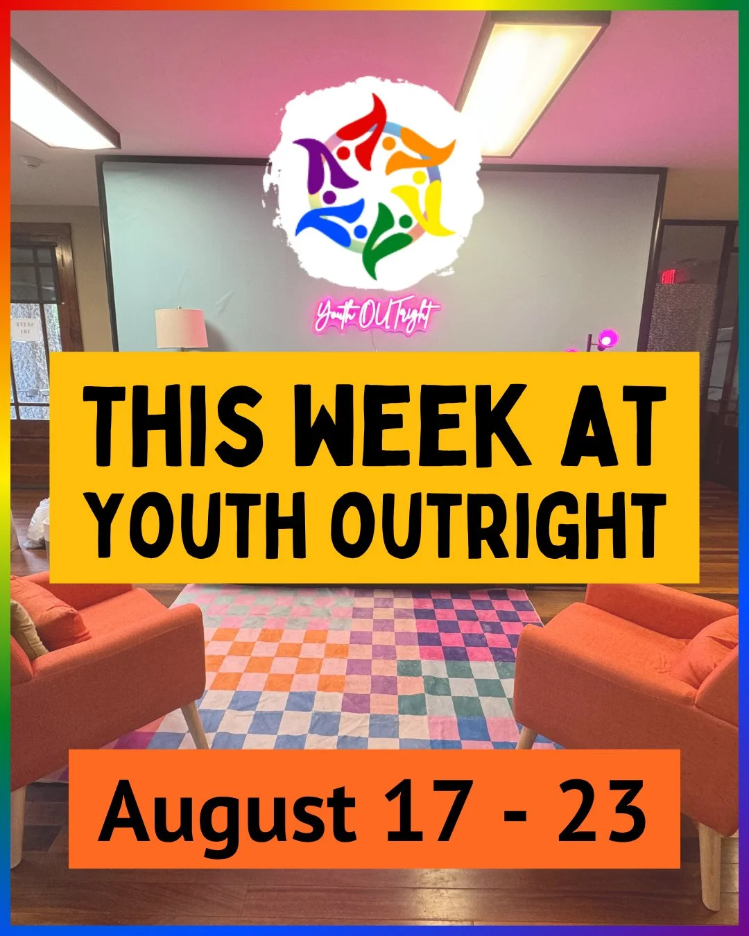 ✨️ THIS WEEK AT YOUTH OUTRIGHT 💋⁠ - PS there is NO Drop-In on Thursday this week, so we moved it to Wednesday!⁠
⁠
📆 Monday, August 17th⁠
🗣️ Drop-In ⁠
⏰️ 3 - 6 PM⁠
📍 Our Youth Center in Montford⁠
⁠
- - -⁠
⁠
📆 Wednesday, August 19th⁠
🗣️ Drop-In ⁠