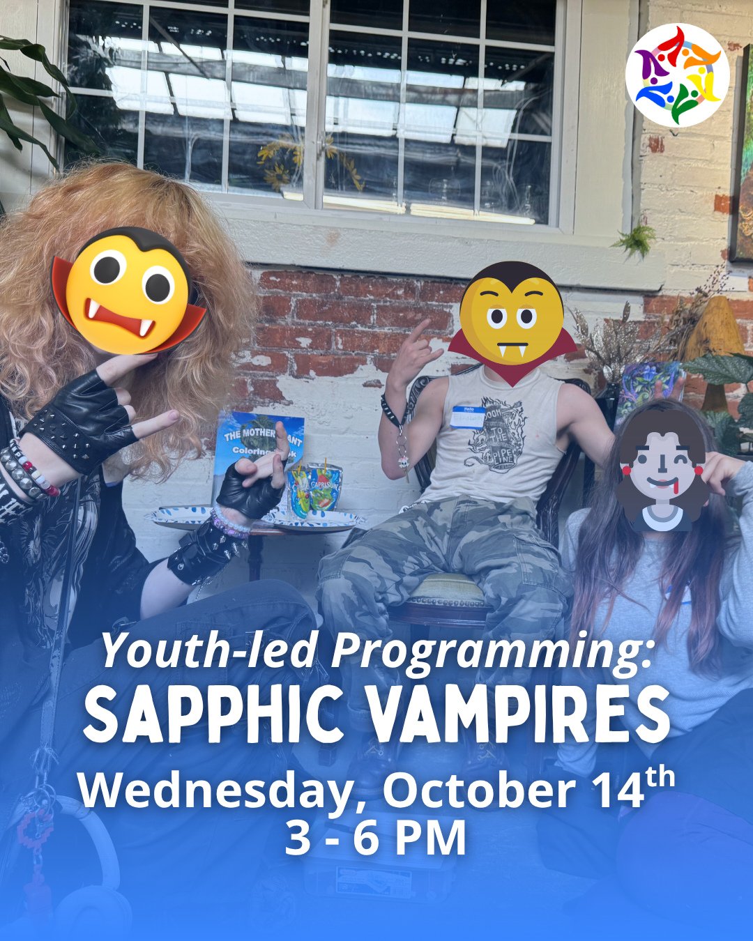 TODAY! Sapphic Vampires with Gus 🧛🏻⚰️🖤 Join us in a discussion on sapphic vampire media, while participants make art! All materials provided, dinner provided, open to LGBTQIA+, questioning, and allied youth ages 11-18.⁠
⁠
📆 Wednesday, October 14t