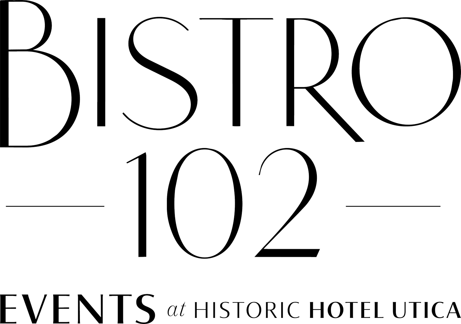Bistro 102 Events at Historic Hotel Utica