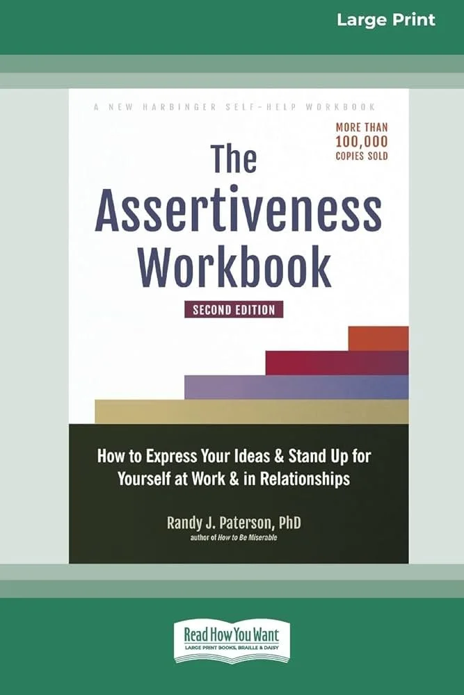 Assertiveness Workbook...the