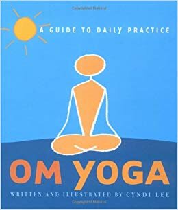 Books by Cyndi Lee — Cyndi Lee Yoga & Meditation