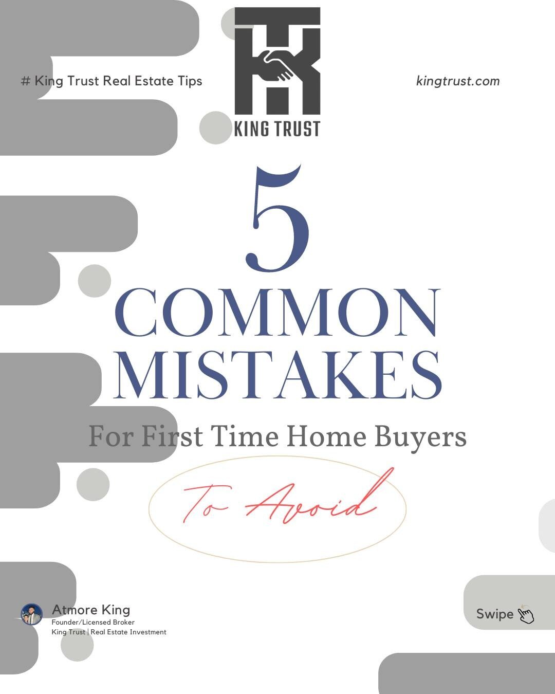 Don't get caught in the trap of getting into a bad deal. Here are 5 common mistakes first time buyers make and how you can avoid them.

Make your transaction smoothly with no delay!
Call us now (404) 777-2161
visit our website https://kingtrust.com/
