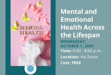 Mental and Emotional Health Across the Lifespan