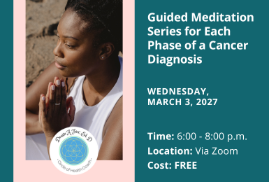 Guided Meditation Series for Each Phase of a Cancer Diagnosis