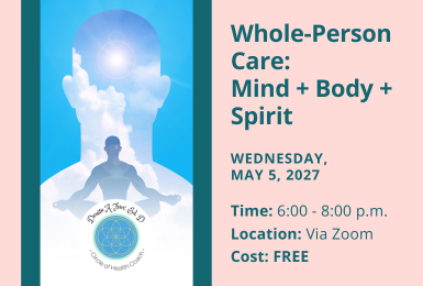 Whole-person Care (Mind + Body + Spirit)