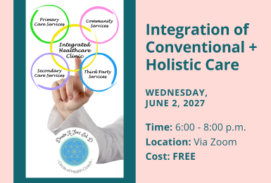 Integration of Conventional + Holistic Care