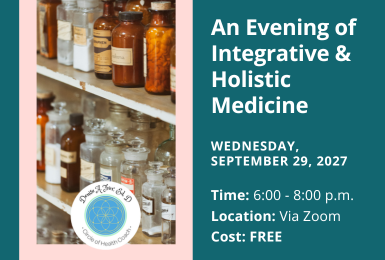 An Evening of Integrative/Holistic Medicine