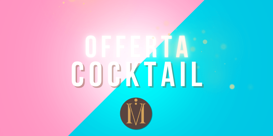 DOPOCENA per Feste di Laurea ✨ OFFERTA COCKTAIL