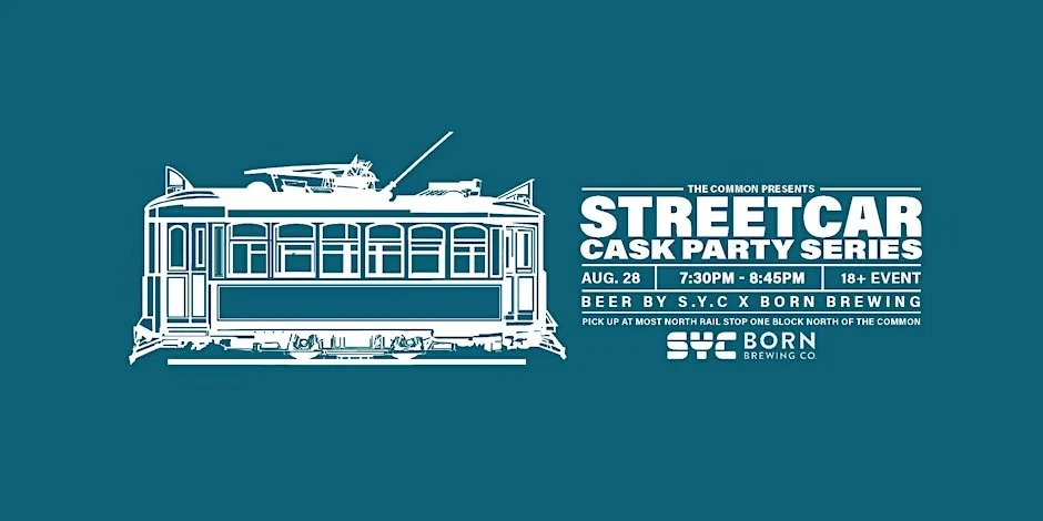SYC x Born Brewing - Cask Beer Streetcar - 7:30 PM