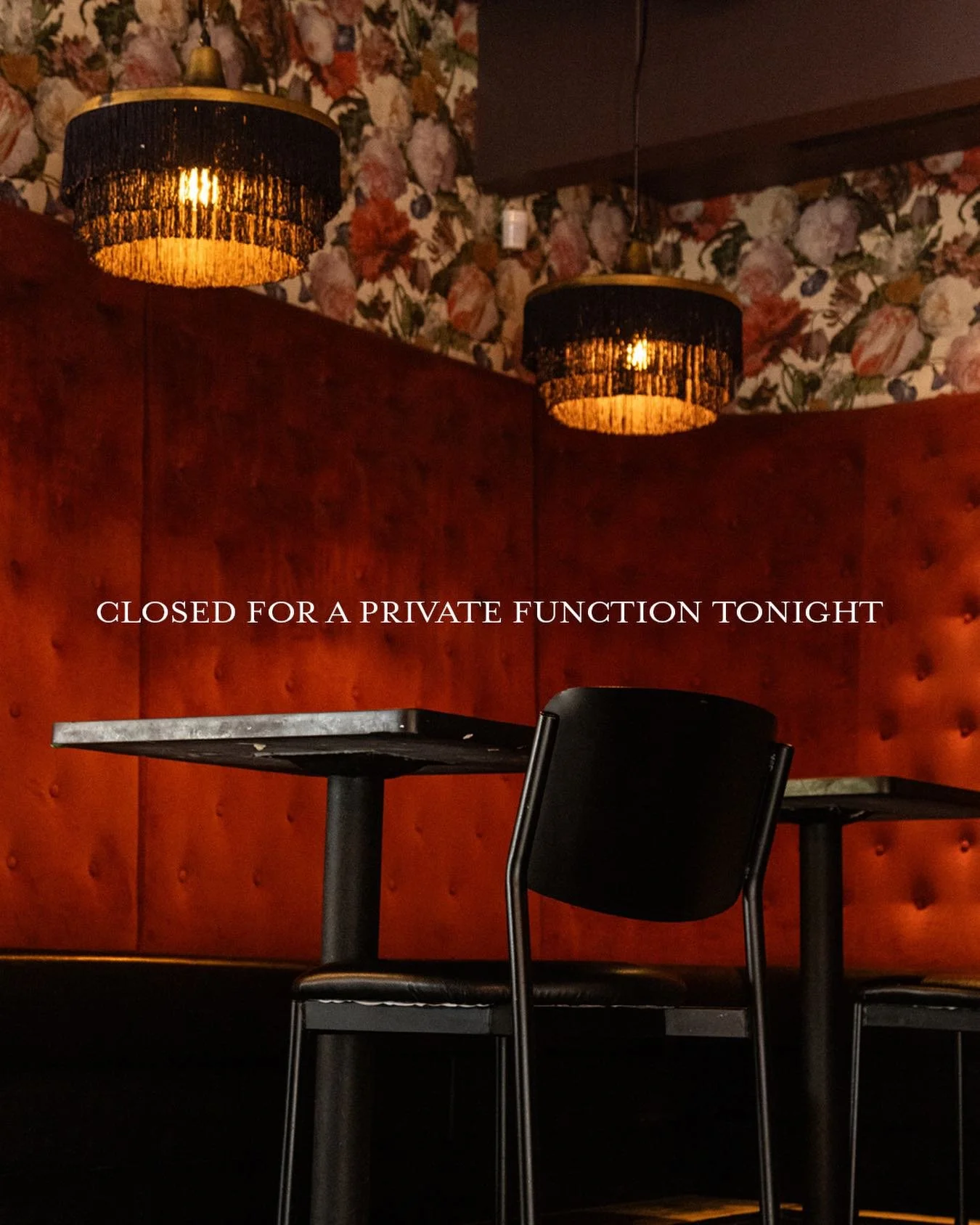 We are closed today for a private function.