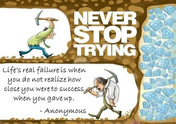 Don't quit....