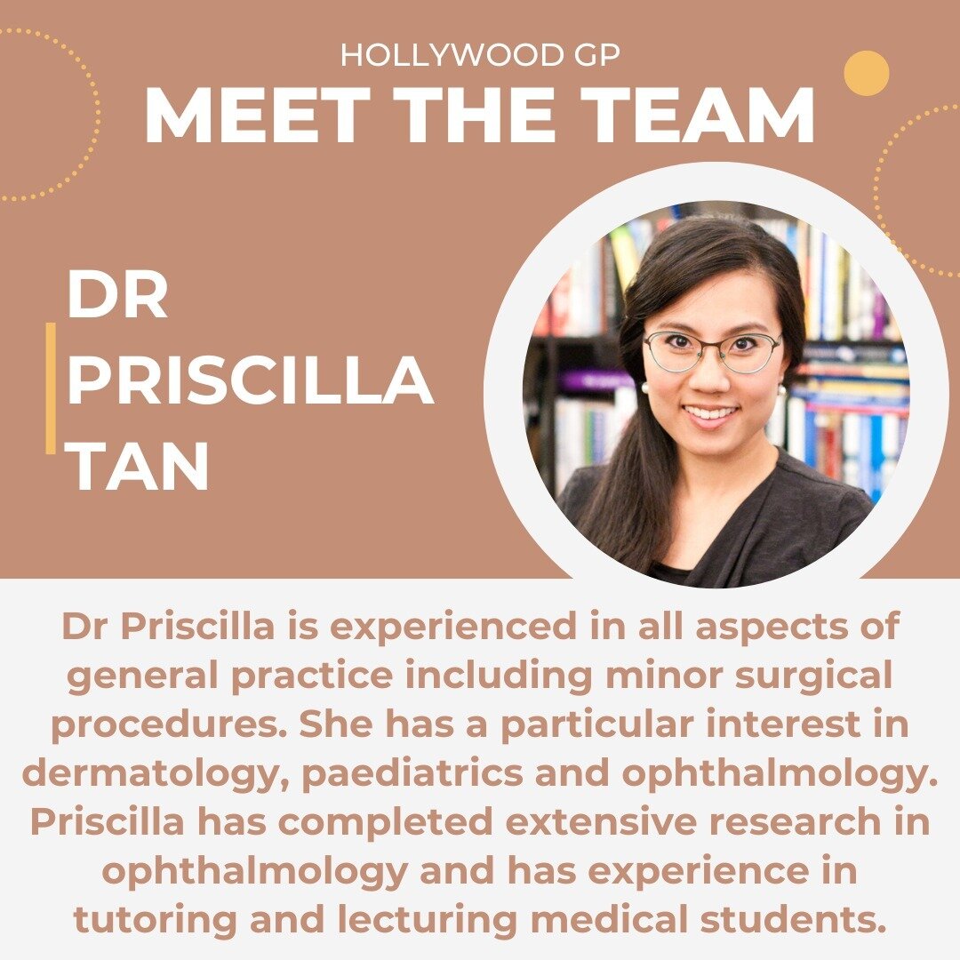 MEET THE TEAM!

The lovely Dr Priscilla Tan, with her extensive experience in Paediatrics, Skin Cancer Medicine, Dermatology and Ophthamology, values educating patients about their health, empowering them to make informed decisions and actively parti