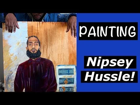Painting Nipsey Hussle!