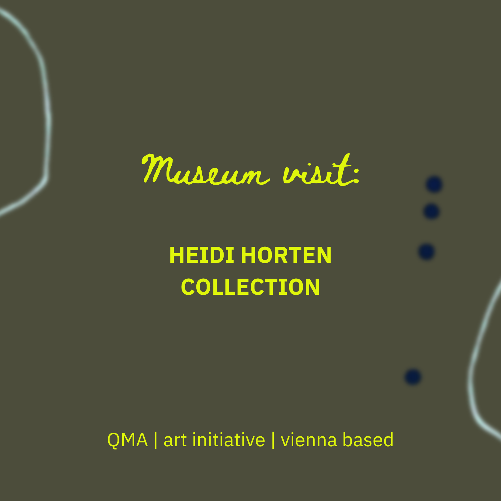 Museum Visit: Heidi Horten Collection