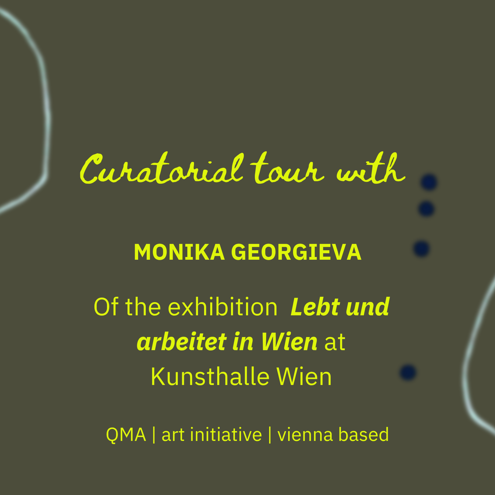 Curatorial Tour: Lebt und arbeitet in Wien with Monika Georgieva
