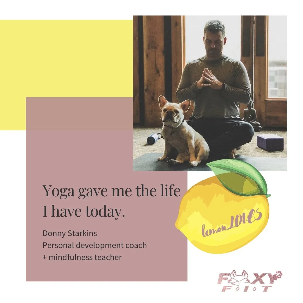 Meet Donny Starkins, personal development coach + mindfulness teacher!