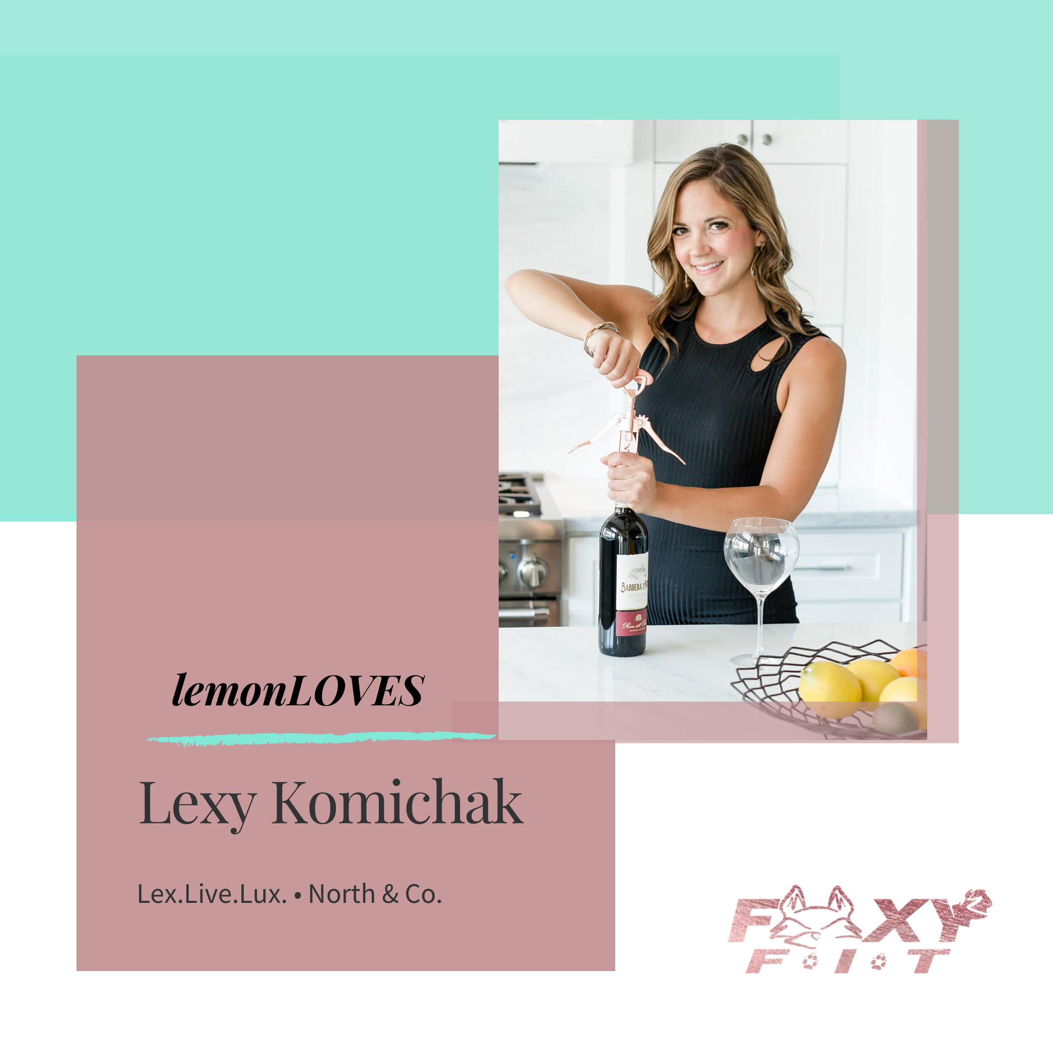 Meet Lexy Komichak of Lex.Live.Lux