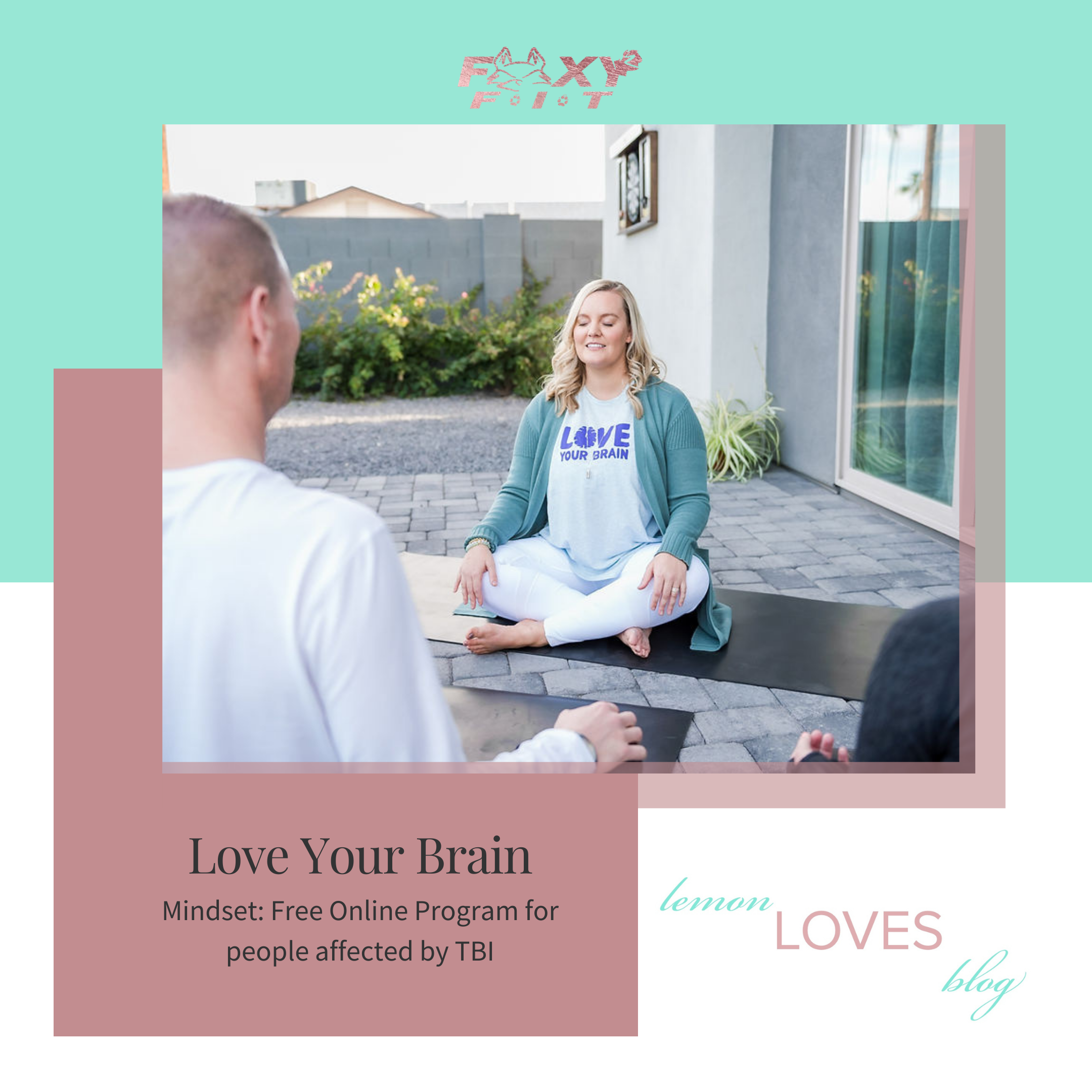 Love Your Brain Mindset: Free Online Program for Brain Injury Community